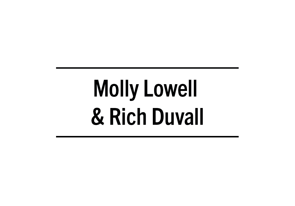 Molly Lowell & Rich Duvall